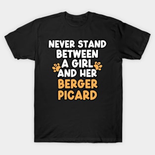 Never Stand Between A Girl And Her Berger Picard T-Shirt